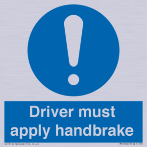 Driver must apply handbrake